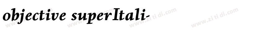 objective superItali字体转换